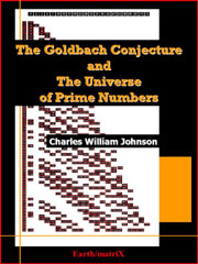 THE GOLDBACH CONJECTURE AND THE UNIVERSE OF PRIMES